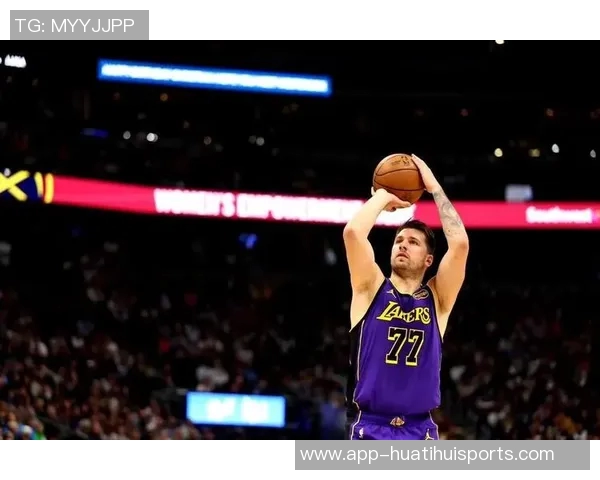 东契奇场均46分助攻湖人稳固底线团队防守能否提升球队上限