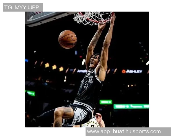 文班亚马挑战历史马刺队有望首度开局五连胜